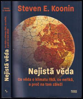 Steven E Koonin: Nejistá věda