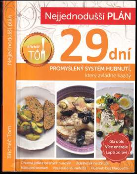 Břicháč Tom: Nejjednodušší plán na 29 dní