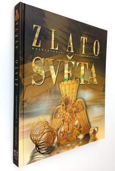 Nejkrásnější a nejzajímavější zlato světa