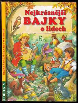 Nejkrásnější bajky o lidech