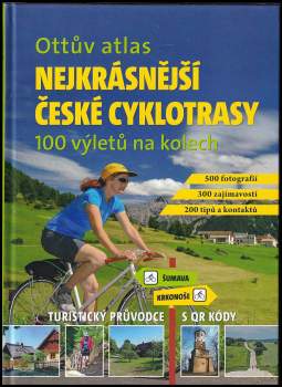 Ivo Paulík: Nejkrásnější české cyklotrasy