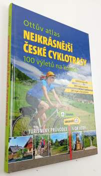 Ivo Paulík: Nejkrásnější české cyklotrasy