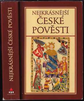 Nejkrásnější české pověsti I