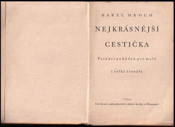 Karel Hroch: Nejkrásnější cestička