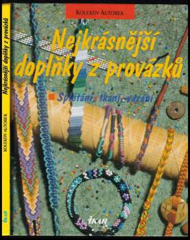 Nejkrásnější doplňky z provázků