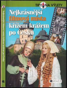 Nejkrásnější filmová místa křížem krážem po Česku