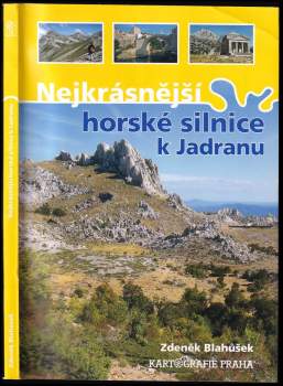 Nejkrásnější horské silnice k Jadranu