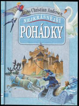 Hans Christian Andersen: Nejkrásnější pohádky