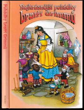 Nejkrásnější pohádky bratří Grimmů