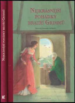 Nejkrásnější pohádky bratří Grimmů