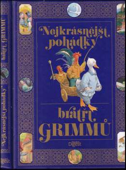 Dorothea Desmarowitz: Nejkrásnější pohádky bratří Grimmů
