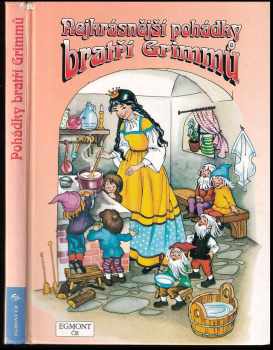 Nejkrásnější pohádky bratří Grimmů