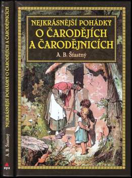 Nejkrásnější pohádky o čarodějích a čarodějnicích