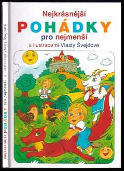 Vlasta Švejdová: Nejkrásnější pohádky pro nejmenší