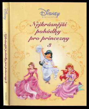Nejkrásnější pohádky pro princezny 3