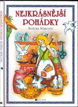 Božena Němcová: Nejkrásnější pohádky