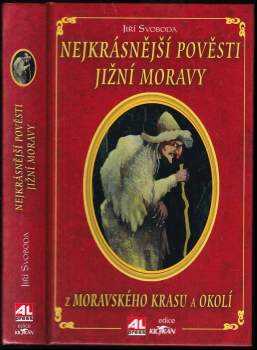 Nejkrásnější pověsti jižní Moravy