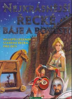 Nejkrásnější řecké báje a pověsti