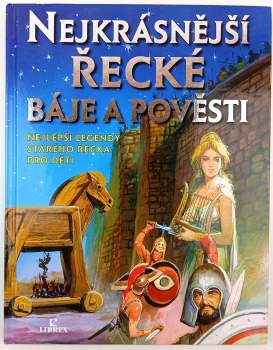 G.P. Sevilla,: Nejkrásnější řecké báje a pověsti