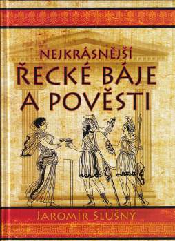 Nejkrásnější řecké báje a pověsti