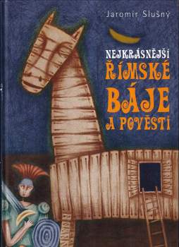 Nejkrásnější římské báje a pověsti