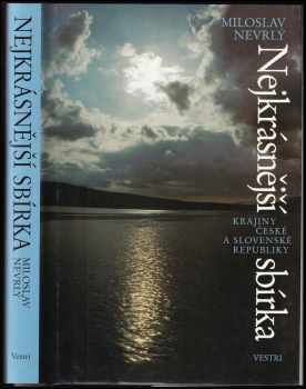 Miloslav Nevrlý: Nejkrásnější sbírka