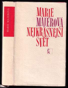 Marie Majerová: Nejkrásnější svět