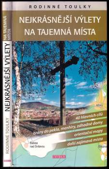 Nejkrásnější výlety na tajemná místa