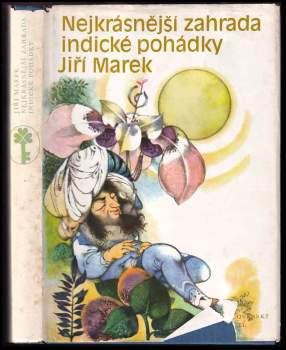 Nejkrásnější zahrada : indické pohádky
