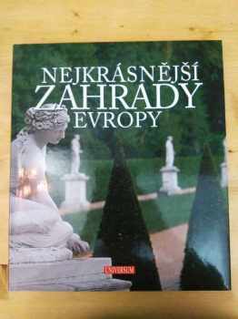 Nejkrásnější zahrady Evropy