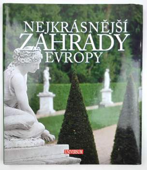 Nejkrásnější zahrady Evropy