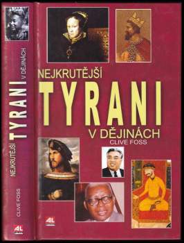 Clive Foss: Nejkrutější tyrani v dějinách