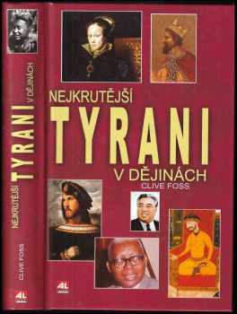 Nejkrutější tyrani v dějinách