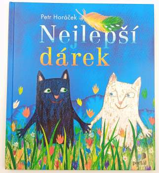 Petr Horáček: Nejlepší dárek