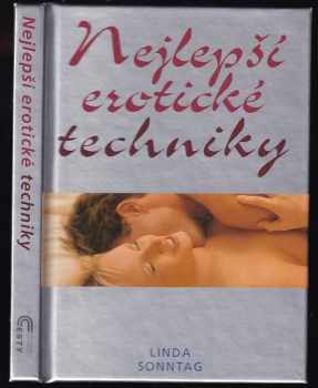 Nejlepší erotické techniky - Linda Sonntag (2002, Cesty) - ID: 692064