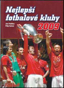 Nejlepší fotbalové kluby 2009 - Jan Palička, Filip Saiver (2008, Egmont) - ID: 504327