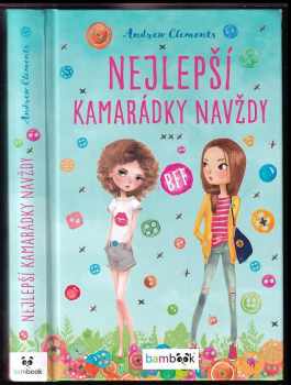 Andrew Clements: Nejlepší kamarádky navždy