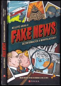 Nejlepší kniha o fake news, dezinformacích a manipulacích!!!