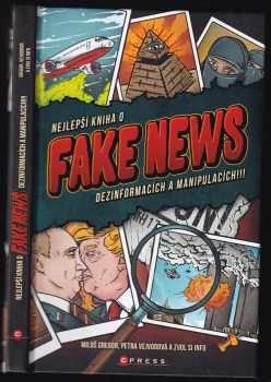 Nejlepší kniha o fake news, dezinformacích a manipulacích!!!