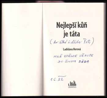 Ladislava Horová: Nejlepší kůň je táta