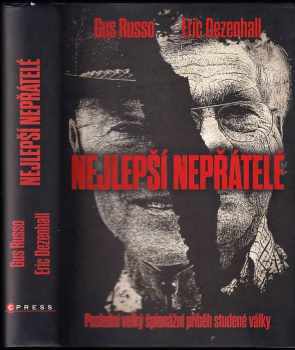 Gus Russo: Nejlepší nepřátelé