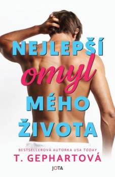 T Gephart: Nejlepší omyl mého života