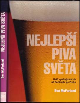 Ben McFarland: Nejlepší piva světa