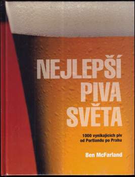 Ben McFarland: Nejlepší piva světa
