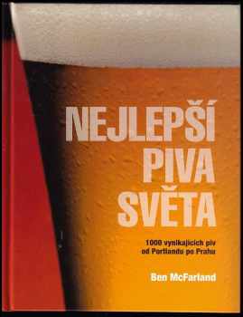 Ben McFarland: Nejlepší piva světa