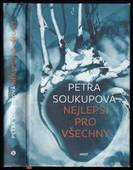 Nejlepší pro všechny - Petra Soukupová (2017, Host) - ID: 1979760