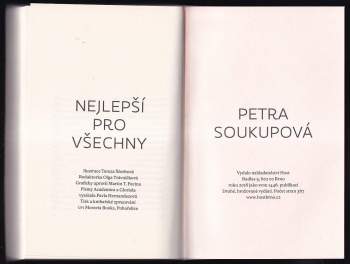Petra Soukupová: Nejlepší pro všechny