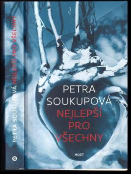 Petra Soukupová: Nejlepší pro všechny