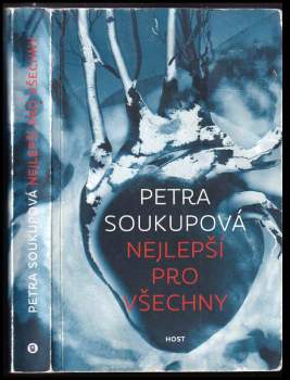 Petra Soukupová: Nejlepší pro všechny