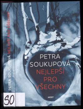 Petra Soukupová: Nejlepší pro všechny